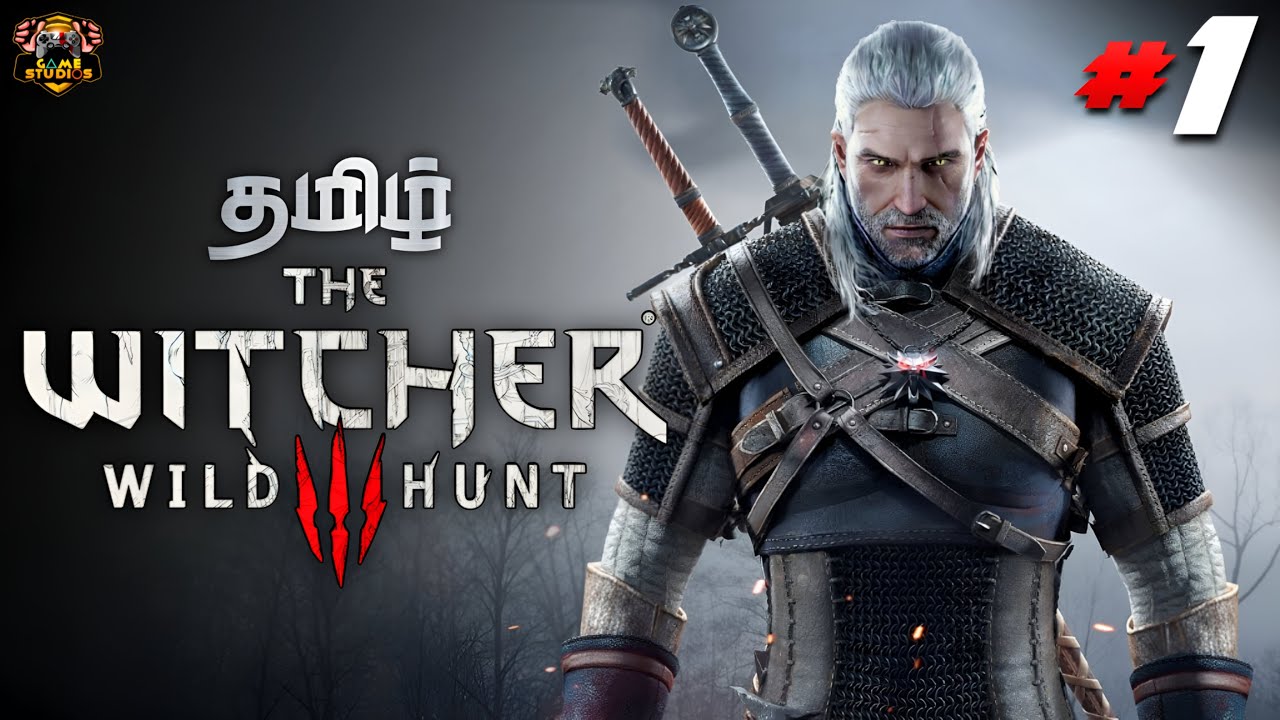 The Witcher 3 Wild Hunt Gameplay Live Stream Tamil | Part 1 | Game Studios