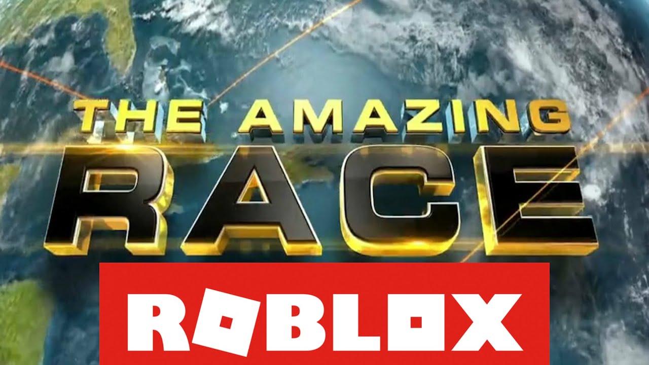 THE AMAZING RACE ROBLOX YouTube 