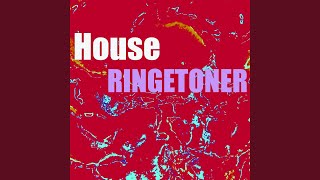 House ringetone - Ringetoner