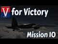 DCS Mosquito Campaign - V for Victory mission 10