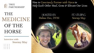 Stormy May interviewed for The Medicine of the Horse Summit