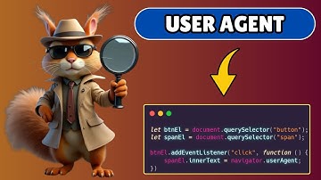 How to Get User  Agent in Javascript