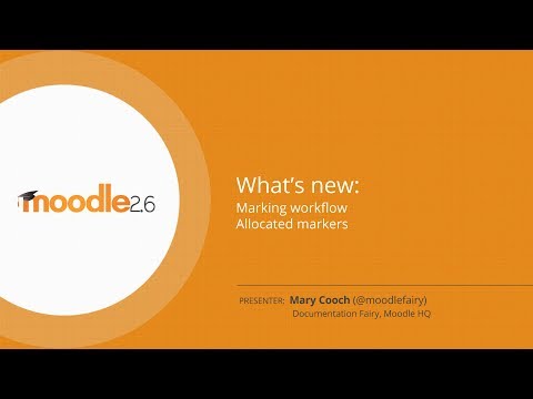 Moodle 2.6 Highlight: Marking workflow and Allocated markers