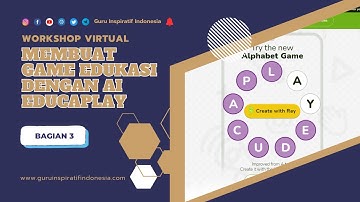 MEMBUAT GAME EDUKASI DENGAN AI EDUCAPLAY