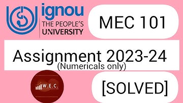 [SOLVED] MEC 101 IGNOU assignment Numericals