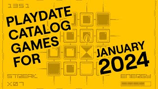 Playdate Catalog—Games for January 2024—Action, Puzzlers, a new take on Solitaire, Chess, & more!