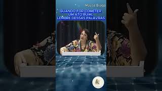 Quando For Cometer Um Ato Ruim, Lembre Dessas Palavras É