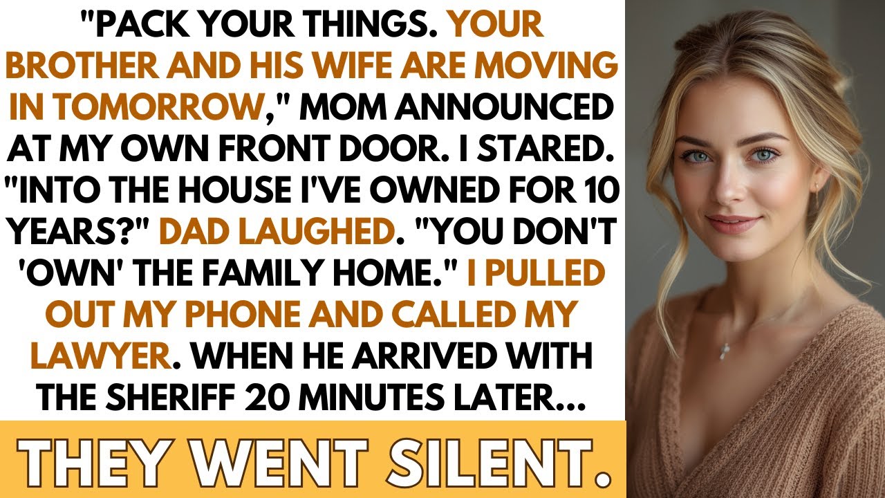 My Parents Gave My House to My Brother—They Forgot I Legally Own It