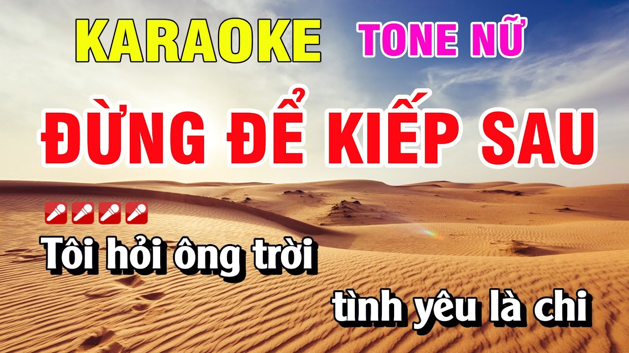 Đừng Để Kiếp Sau Karaoke Tone Nữ Nhạc Sống Dễ Hát | Hoàng Luân