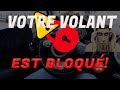 Votre volant est bloqué au parking!