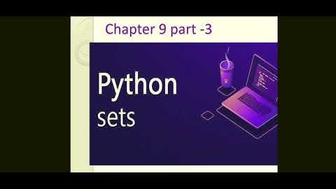 Std XII Computer science Chapter 9 Python Sets part 3