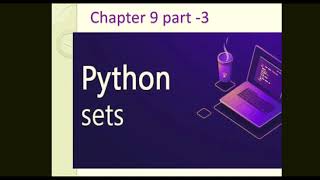 Std XII Computer science Chapter 9 Python Sets part 3