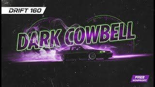 Drift Phonk Type Beat 160 Bpm - Dark Cowbell