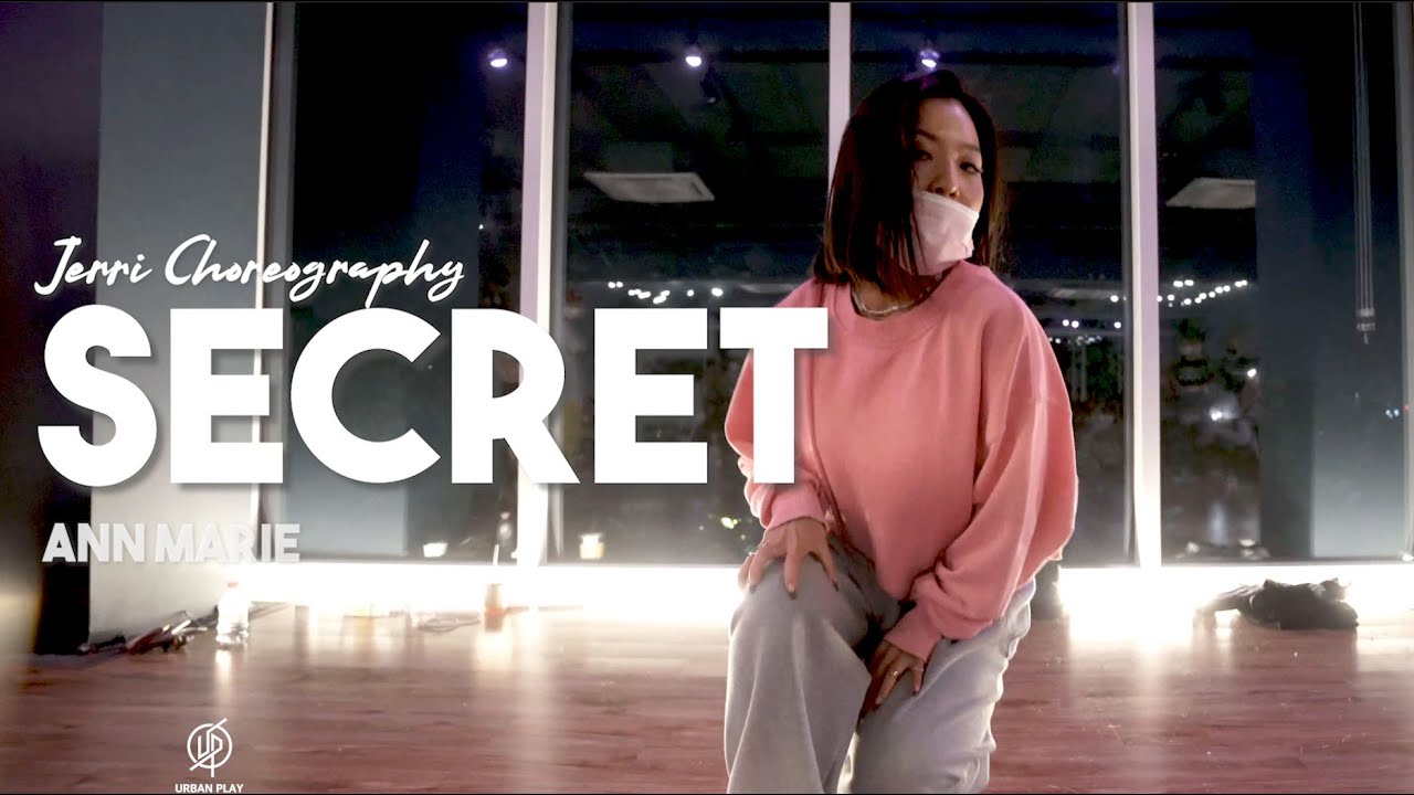 Secret - Ann Marie / JERRI Choreography / Urban Play Dance Academy