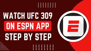 How To Watch Ufc 309 EASY STEPS