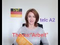 2. Deutsch lernen / Thema: "Arbeit" / telc A2 / Fragen