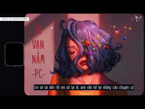 Video PC - 10 Ngàn Năm | LYRICS | - youtube