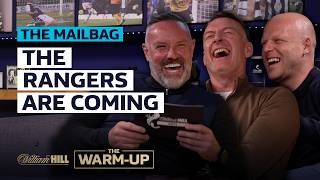 “The Rangers are coming” and Scottish football’s NIGHTMARE job | The Warm-Up Mailbag