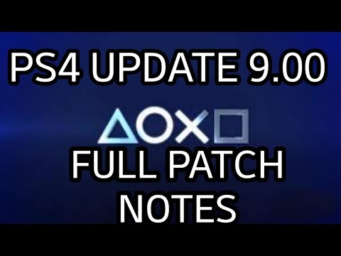 PS4 Update 9.00 Full Patch Notes (PlayStation) - YouTube