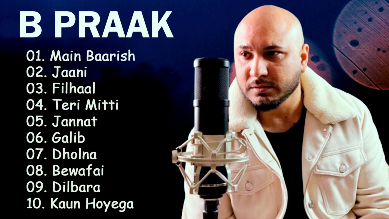 B Praak All Songs 2021  Best of B Praak  Audio Jukebox  Latest Punjabi Songs 2021  Sad Songs