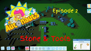 Autonauts E2 : Stone, Tools, and Recharge Bots