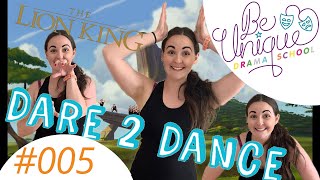 Dare 2 Dance Online: Dance 5 | I Just Can’t Wait To Be King - The Lion King