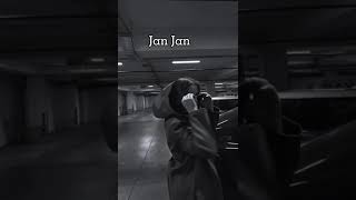 Jan Jan (Slowed)