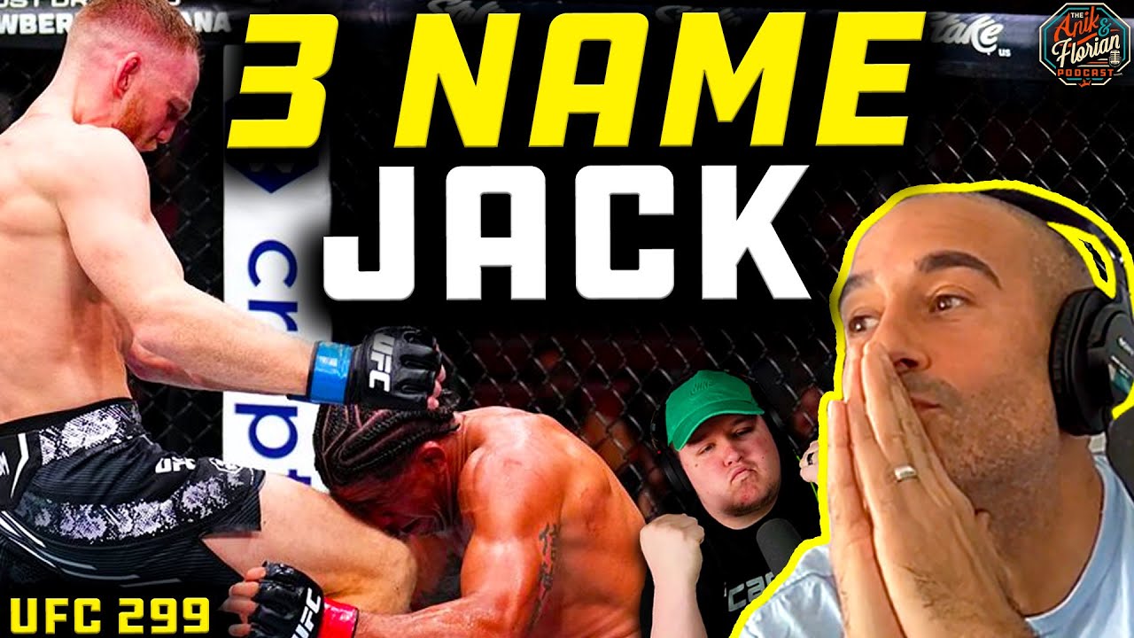 Jack Della Maddalena is now "3-Name Jack" after UFC 299 - Jon Anik on Chael Sonnen & Brian Petrie