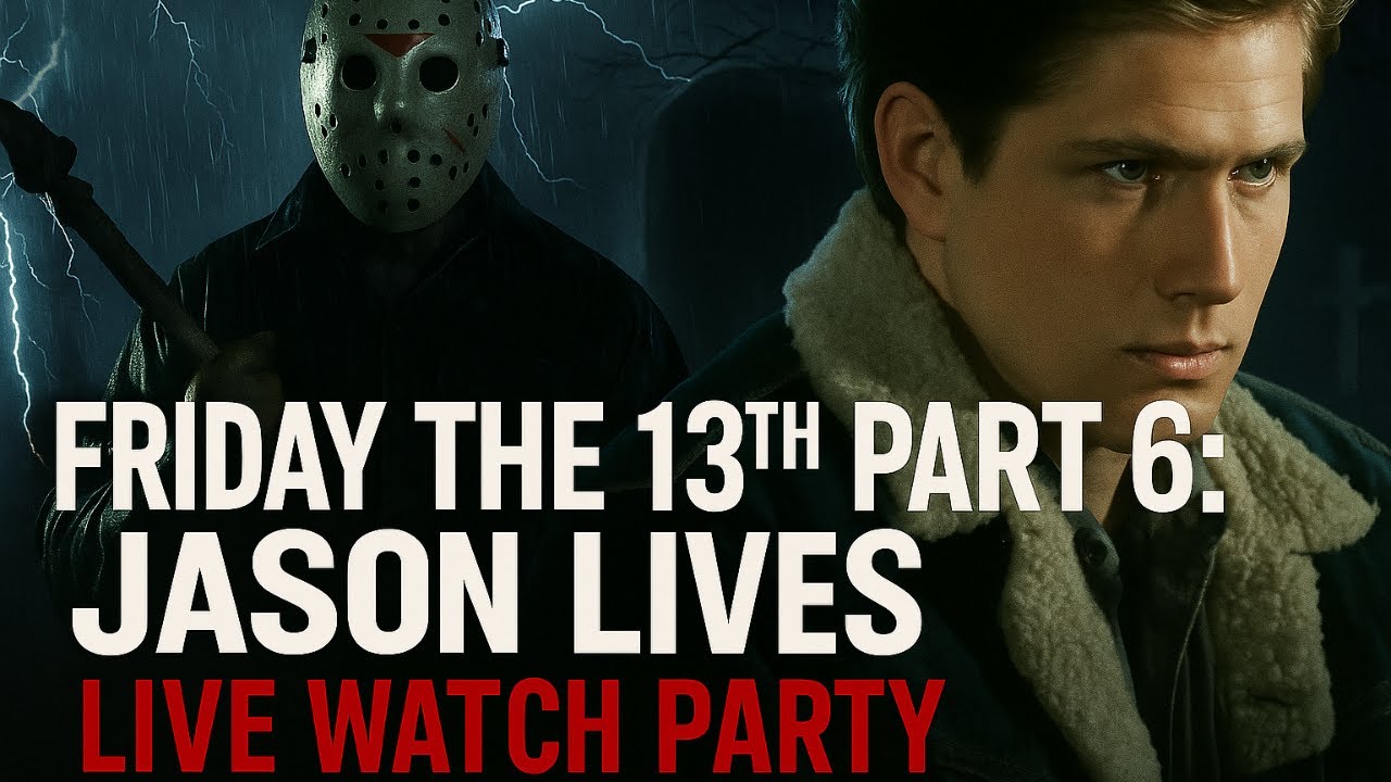 Friday The 13th Part VI Jason Lives - Live Watch Party #fridaythe13th # ...