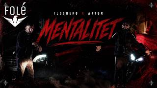 IldoHero x Artur - Mentalitet