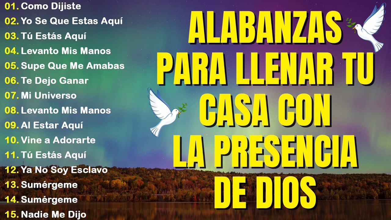 MUSICA CRISTIANA QUE REFRESCAN EL CORAZON Y EL ALMA - ALABANZA Y ADORACIÓN DE LA MAÑANA PARA#musica