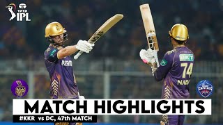 KKR vs DC 47th Match IPL 2024 Highlights | IPL Highlights 2024 | KKR vs DC highlights today