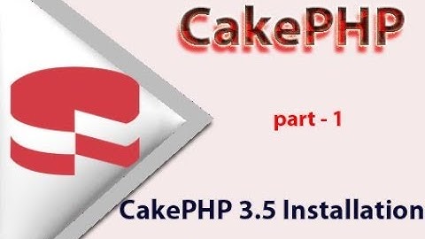 cakephp 3.5  bangla tutorial| cakephp  bangla tutorial |How to Installation cakephp 3.5|(part#1)