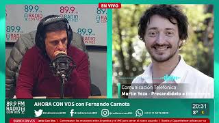 Martin Yeza en AHORA CON VOS con Fernando Carnota