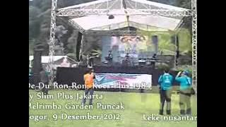 De Du Ron Ron, Koes Plus 1984   by Slim Plus Jakarta