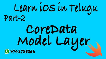 Learn iOS in Telugu- #2 - CoreData and Model Layer Setup