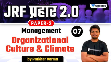 05:00 PM - NTA UGC NET 2021 | Management by Prakhar Verma | Organizational Culture & Climate
