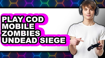 How To Play Call Of Duty Mobile Zombies Undead Siege - Full Guide