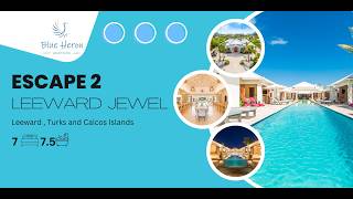 Leeward Jewel, A Luxury 7 Bedroom Waterfront Villa