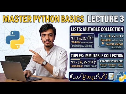 "Master Python Lecture 3: Lists & Tuples in Python | Hindi/Urdu [Notes Available]"