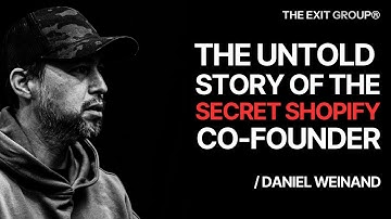 Daniel Weinand: Shopify Co-Founder tells the Untold Story of the $200B+ Giant