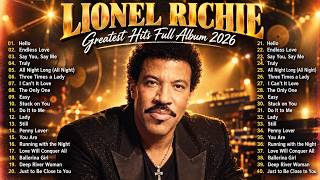 ✨ Lionel Richie Greatest Hits 2026 | Best Soft Rock Love Songs | Full Album Playlist