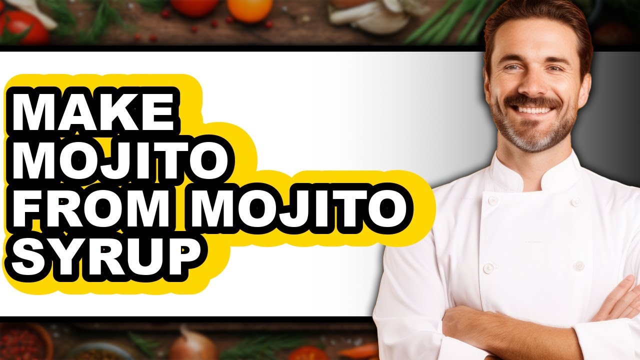 How To Make Mojito From Mojito Syrup (Easy Method)