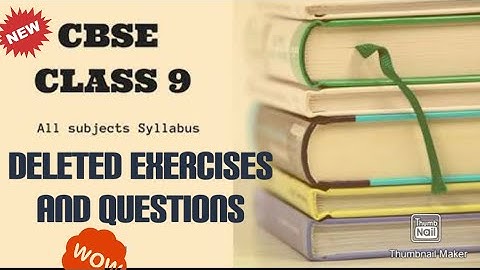 CBSE Class 9 Maths | Deleted Exercises and Questions | Chapterwise and Topicwise
