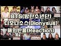 (Kpop Reaction Mashup/케이팝 해외반응) BTS(방탄소년단) - '디오니소스'(Dionysus)