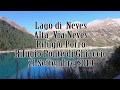 Val Aurina, Lago di Neves, Alta Via Neves. Rif. Porro, Rif. Ponte di Ghiaccio
