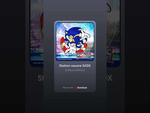 SONIC ADVENTURE STATION SQUARE JEWELS UNISOULS SONG 2026 REMASTERED 