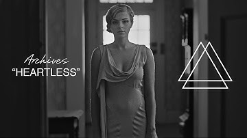 Archives | Heartless (Official Music Video)