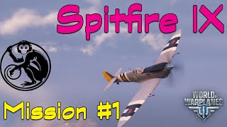 Spitfire XVI Mission #1 | Spitfire IX