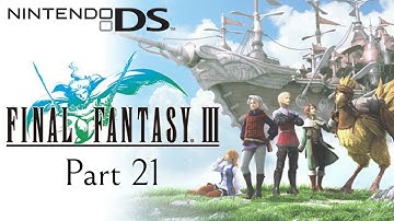 Final Fantasy III DS | The Crystal Tower | Part 21